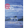 Literary Epiphany in the Novel, 1850-1950: Constellations of the Soul - Hardcover
