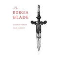 The Borgia Blade - Paperback