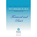The Urantia Book Workbooks: Volume I - Foreword and Part I - Paperback
