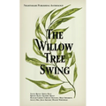 The Willow Tree Swing - Paperback
