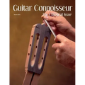 Guitar Connoisseur - The Classical Issue - Summer 2014 - Paperback