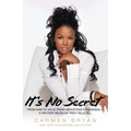 It's No Secret: From NAS to Jay-Z, from Seduction to Scandal--A Hip-Hop Helen of Troy Tells All - Paperback