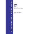 CFR 21, Parts 1 to 99, Food and Drugs, April 01, 2016 (Volume 1 of 9) - Paperback