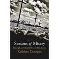 Seasons of Misery: Catastrophe and Colonial Settlement in Early America - Paperback