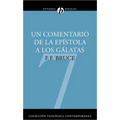 Un Comentario de la Ep��stola a Los G��latas: Un Comentario Basado En El Texto Griego = Comentary to Galatians (NICNT) = C - Paperback