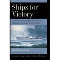 Ships for Victory: A History of Shipbuilding Under the U.S. Maritime Commission in World War II - Paperback