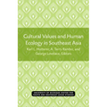 Cultural Values and Human Ecology in Southeast Asia: Volume 27 - Paperback
