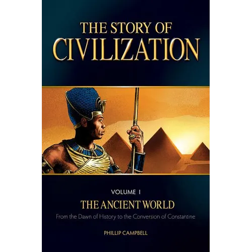 The Story of Civilization, Volume 1: The Ancient World - Paperback
