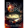 Born of Fire - Paperback
