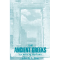 The Ancient Greeks: A Critical History - Paperback