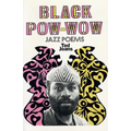 Black POW-Wow: Jazz Poems - Paperback