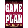 The Game Plan: Winning Strategies for the Second Half of Your Life - Paperback