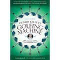 Homer Kelley's Golfing Machine: The Curious Quest That Solved Golf - Paperback