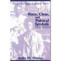 Race, Class, and Political Symbols: Rastafari and Reggae in Jamaican Politics - Paperback