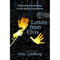 Letters from Elvis: Shocking Revelations to a Secret Confidante - Paperback