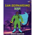San Bernardino Man Part 1 - Paperback
