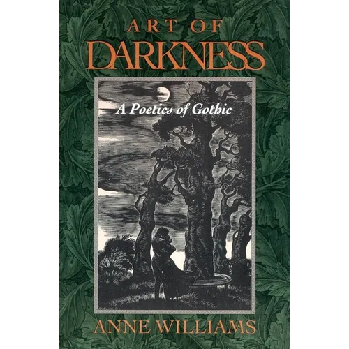 Art of Darkness: A Poetics of Gothic - Paperback