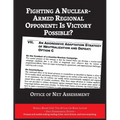 Fighting A Nuclear-Armed Regional Opponent: Is Victory Possible? - Paperback
