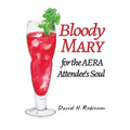 Bloody Mary for the Aera Attendee's Soul - Paperback