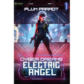 Electric Angel: A Dystopian Sci-Fi Adventure - Paperback