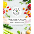 Power of 5 Test Kitchen Cookbook Your Guide to Healthy Cooking and Eating - Paperback