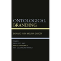Ontological Branding: Power, Privilege, and White Supremacy in a Colorblind World - Paperback