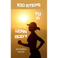 100 Steps to a Lean Body - Paperback