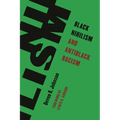 Black Nihilism and Antiblack Racism - Paperback