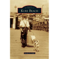 Kure Beach - Hardcover