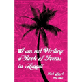 I Am Not Writing a Book of Poems in Hawaii - Paperback