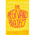 The Pregnancy Project - Paperback
