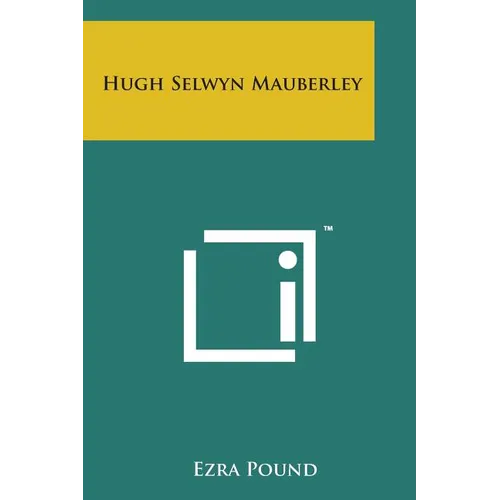 Hugh Selwyn Mauberley - Paperback