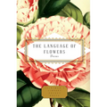 The Language of Flowers: Poems - Hardcover
