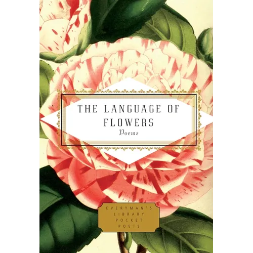 The Language of Flowers: Poems - Hardcover