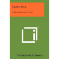 Quick Kick: A Bronc Burnett Story - Paperback