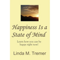 Happiness Is A State Of Mind - Paperback