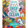 Drop Into the Ocean: A Tour of the World's Oceans and Seas - Hardcover