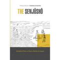 The Senjusho: Buddhist Tales of Early Medieval Japan - Paperback