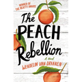 The Peach Rebellion - Paperback