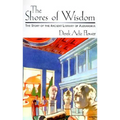 The Shores of Wisdom: The Story of the Ancient Library of Alexandria - Hardcover