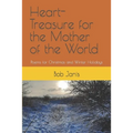 Heart-Treasure for the Mother of the World: Poems for Christmas and Winter Holidays - Paperback