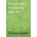How to win the lottery with AI - Paperback