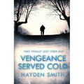 Vengeance Served Cold - Paperback
