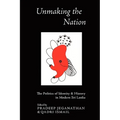 Unmaking the Nation: The Politics of Identity and History in Modern Sri Lanka - Paperback
