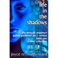 Life in the Shadows - Paperback