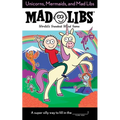 Unicorns, Mermaids, and Mad Libs: World's Greatest Word Game - Paperback