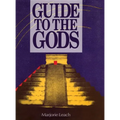 Guide to the Gods - Hardcover