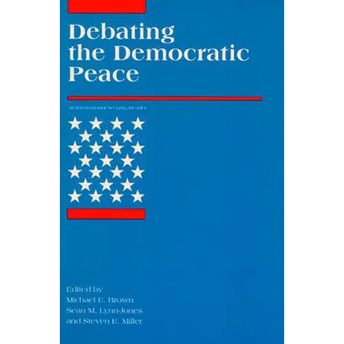 Debating the Democratic Peace - Paperback