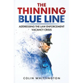 The Thinning Blue Line - Paperback