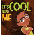 It's Cool Being Me - Hardcover